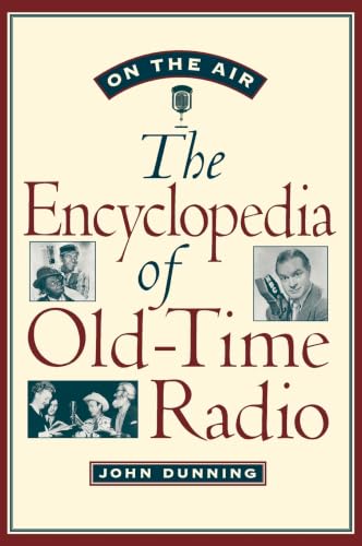 On the Air: The Encyclopedia of Old-Time Radio book cover