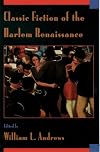 Classic Fiction of the Harlem Renaissance