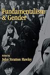 Fundamentalism and Gender