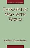 Therapeutic Ways With Words