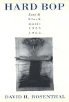 Hard Bop: Jazz and Black Music 1955-1965