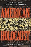 American Holocaust: The Conquest of the New World