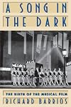 A Song in the Dark: The Birth of the Musical Film