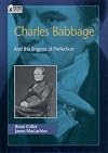 Charles Babbage and the Engines of Perfection