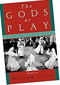Gods at play