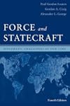 Force and Statecraft: Diplomatic Problems of Our Time {3rd edition}