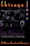 Chicago Jazz: A Cultural History, 1904-1930