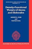 Densityfunctional Theory Of Atoms And Molecules International Series Of Monographs On Chemistry