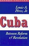 Cuba: Between Reform and Revolution