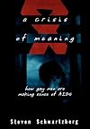 A Crisis of Meaning: How Gay Men Are Making Sense of AIDS