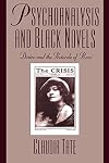 Psychoanalysis and Black Novels: Desire and the Protocols of Race