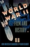 World War II, Film, and History