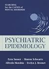 Psychiatric Epidemiology: Searching for the Causes of Mental Disorders