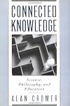 Connected Knowledge: Science, Philosophy, and Education