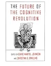 The Future of the Cognitive Revolution