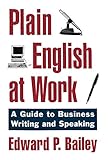 Plain English At Work A Guide To Writing And Speaking