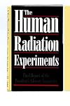 The Human Radiation Experiments