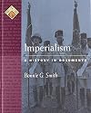 Imperialism: A History in Documents