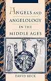 Angels and Angelology in the Middle Ages