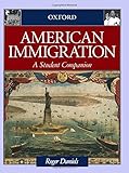 American Immigration A Student Companion Student Companions To American History