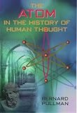 The Atom In The History Of Human Thought