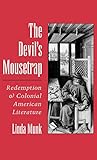 The Devils Mousetrap Redemption And Colonial American Literature