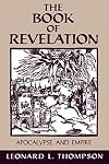 The Book of Revelation: Apocalypse and Empire