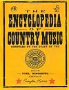 The Encyclopedia of Country Music: The Ultimate Guide to the Music