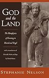 God and the Land: The Metaphysics of Farming in Hesiod and Vergil
