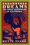 Endangered Dreams: The Great Depression in California