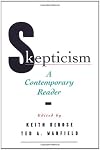 Skepticism: A Contemporary Reader