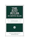 The Just Ruler in Shi'ite Islam: The Comprehensive Authority of the Jurist in Imamite Jurisprudence