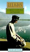 Religion: A Cross-Cultural Dictionary (Oxford Paperback Reference)