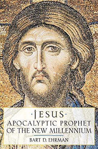 Jesus: Apocalyptic Prophet of the New Millennium book cover