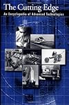 The Cutting Edge: An Encyclopedia of Advanced Technologies