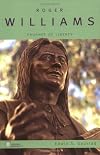 Roger Williams: Prophet of Liberty