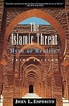 The Islamic Threat: Myth or Reality?