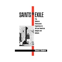 Saints in Exile The Holiness-Pentecostal Experience in African American Religion and Culture