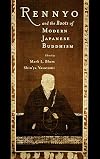 Rennyo and the Roots of Modern Japanese Buddhism