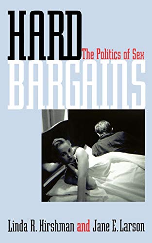 Hard Bargains: The Politics of Sex book cover