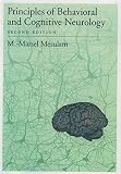 Principles Of Behavioral And Cognitive Neurology