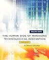 The Human Side of Managing Technological Innovation: A Collection of Readings