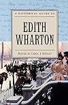 A Historical Guide to Edith Wharton