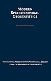 Modern Spatiotemporal Geostatistics