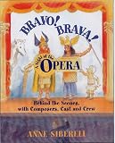 Bravo Brava A Night At The Opera Behind The Scenes With Composers Cast And Crew