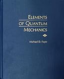 Elements Of Quantum Mechanics