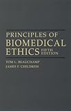 Principles Of Biomedical Ethics Fifth Edition