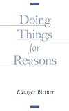 Doing Things for Reasons