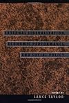 External Liberalization, Economic Performance and Social Policy