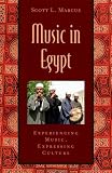 Music In Egypt Experiencing Music Expressing Culture Includes Cd Global Music Series
